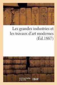 Les Grandes Industries Et Les Travaux d'Art Modernes