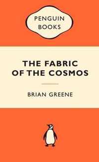 The Fabric of the Cosmos