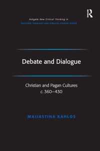 Debate and Dialogue