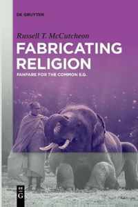 Fabricating Religion