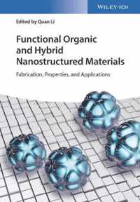 Functional Organic and Hybrid Nanostructured Materials