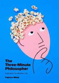 The Three-Minute Philosopher