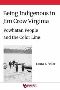 Being Indigenous in Jim Crow Virginia