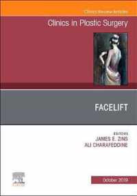 Facelift, An Issue of Clinics in Plastic Surgery