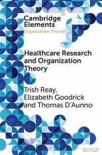 Health Care Research and Organization Theory