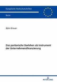 Das Partiarische Darlehen ALS Instrument Der Unternehmensfinanzierung