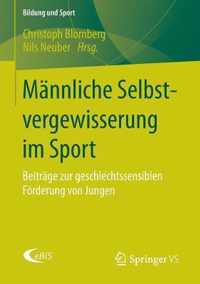 Mannliche Selbstvergewisserung Im Sport