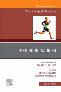 Meniscus Injuries, An Issue of Clinics in Sports Medicine