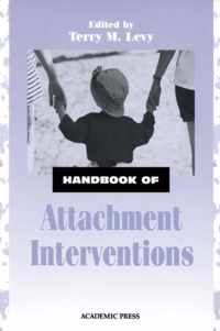 Handbook of Attachment Interventions