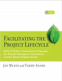 Facilitating the Project Lifecycle