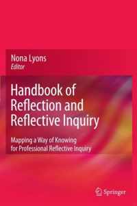 Handbook of Reflection and Reflective Inquiry