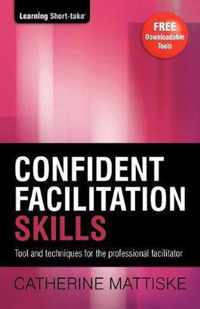 Confident Facilitation Skills