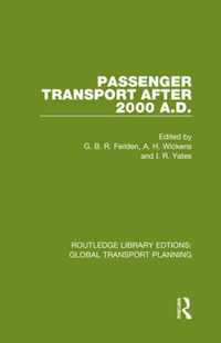 Passenger Transport After 2000 A.D.