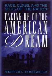 Facing Up to the American Dream