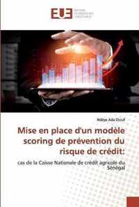 Mise en place d'un modele scoring de prevention du risque de credit