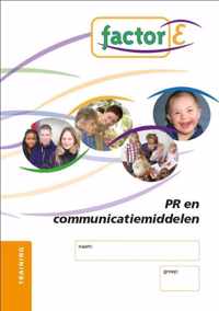 Factor-E PR en communicatiemiddelen Training