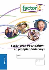 Factor-E Lesbrieven voor dalton- en jenaplanonderwijs Project