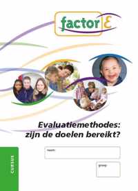 Evaluatiemethodes voor SCW: zijn de doelen bereikt? Factor-E SAW niv. 4 Cursus