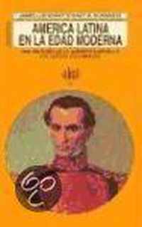 America latina en la edad moderna / Early Latin America