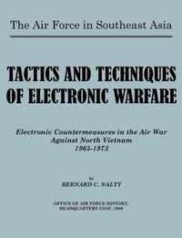 The Air Force in Southeast Asia. Tactics and Techniques of Electronic Warfare