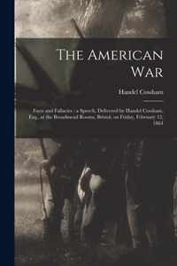 The American War: Facts and Fallacies