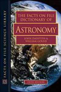 The Facts on File Dictionary of Astronomy