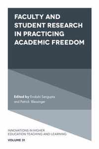 Faculty and Student Research in Practicing Academic Freedom