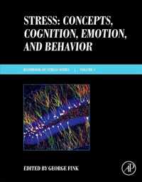 Stress: Concepts, Cognition, Emotion, and Behavior