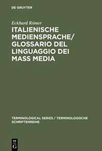 Italienische Mediensprache / Glossario del linguaggio dei mass media