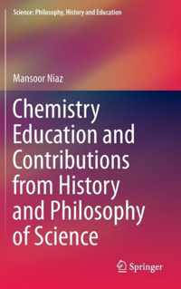 Chemistry Education and Contributions from History and Philosophy of Science