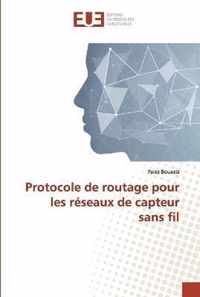 Protocole de routage pour les reseaux de capteur sans fil