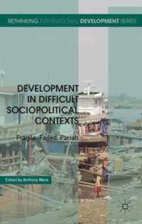 Development in Difficult Sociopolitical Contexts