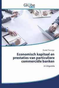 Economisch kapitaal en prestaties van particuliere commerciele banken