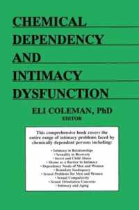 Chemical Dependency and Intimacy Dysfunction