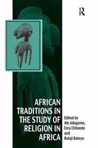 African Traditions in the Study of Religion in Africa