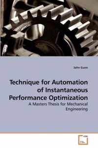 Technique for Automation of Instantaneous Performance Optimization