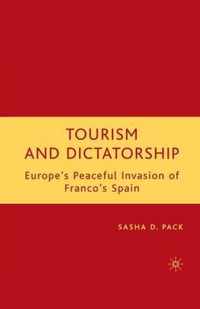 Tourism and Dictatorship