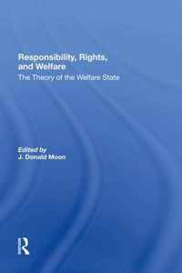 Responsibility, Rights, And Welfare