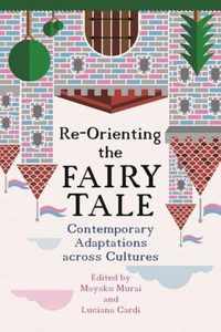 Re-Orienting the Fairy Tale