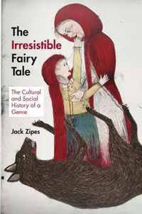 The Irresistible Fairy Tale