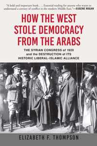 How the West Stole Democracy from the Arabs