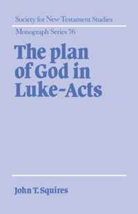 The Plan of God in Luke-Acts