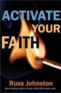 Activate Your Faith