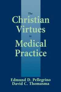 The Christian Virtues in Medical Practice