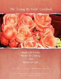 The ''Living by Faith'' Cookbook