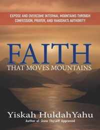 Faith that Moves Mountains