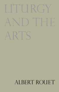 Liturgy and the Arts