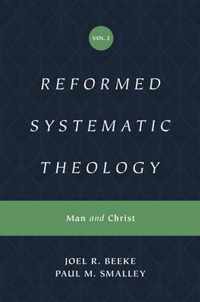 Reformed Systematic Theology, Volume 2