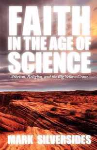 Faith in the Age of Science