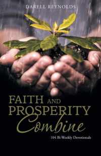 Faith and Prosperity Combine